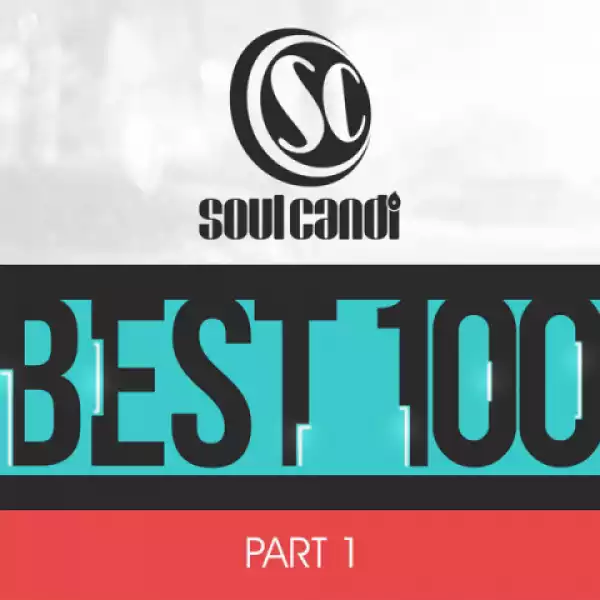 Soul Candi Best 100, Pt 1 BY DJ Master Jam